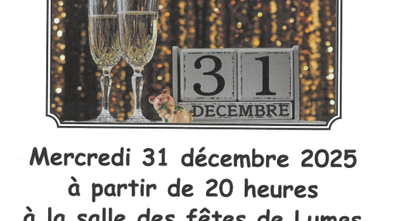 REVEILLON DE LA SAINT SYLVESTRE à Lumes